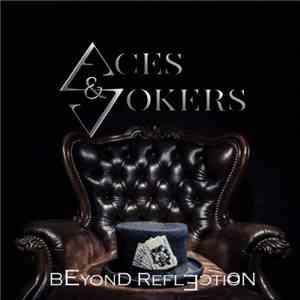 Aces & Jokers - Beyond Reflection FLAC