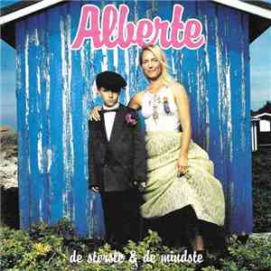 Alberte - De Største & De Mindste FLAC