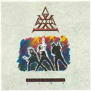 Axxis  - Access All Areas - Live FLAC