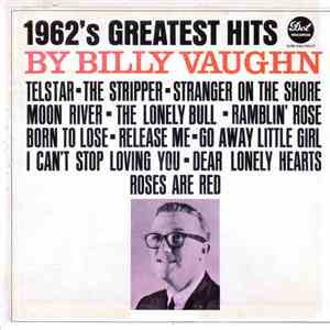 Billy Vaughn And His Orchestra - 1962's Greatest Hits FLAC