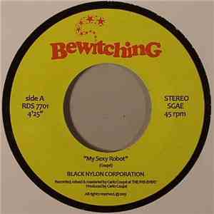 Black Nylon Corporation - My Sexy Robot / Hypnosis FLAC