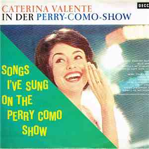 Caterina Valente - Songs I've Sung On The Perry Como Show FLAC