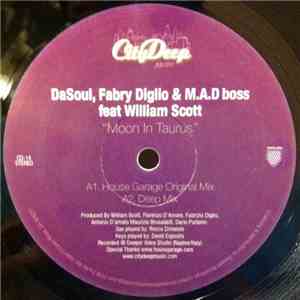 DaSoul, Fabry Diglio & M.A.D Boss Feat. William Scott - Moon In Taurus FLAC
