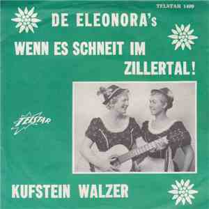 De Eleonora's - Wenn Es Schneit Im Zillertal FLAC