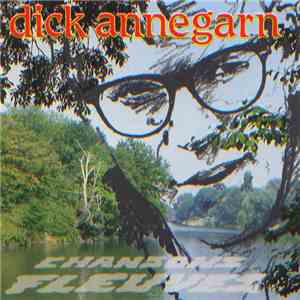 Dick Annegarn - Chansons Fleuves FLAC
