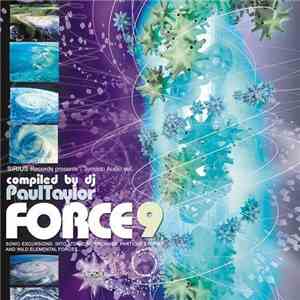 DJ Paul Taylor - Force 9: Sonic Excursions Into Atomic Hurricanes, Particle Storms & Wild Elemental Forces FLAC