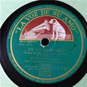 El Príncipe Gitano - Ay Mi Dolores! / Los Mimbrales FLAC
