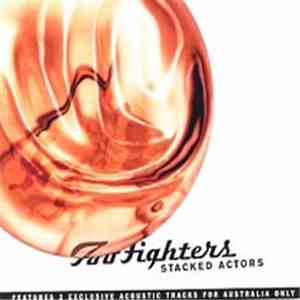 Foo Fighters - Stacked Actors FLAC