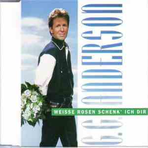 G.G. Anderson - Weisse Rosen Schenk' Ich Dir FLAC