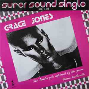 Grace Jones - The Hunter Gets Captured By The Game FLAC