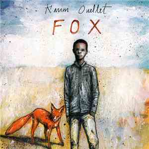 Karim Ouellet - Fox FLAC
