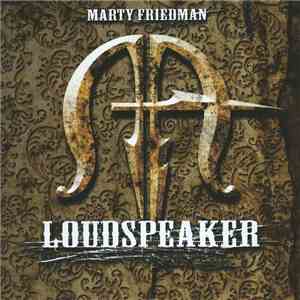 Marty Friedman - Loudspeaker FLAC