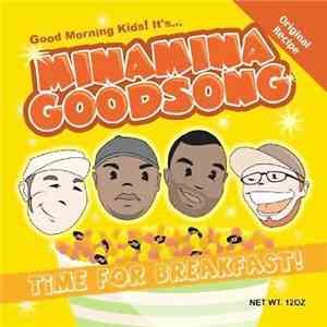 Minamina Goodsong - Time For Breakfast FLAC