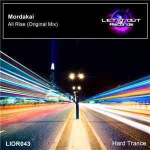 Mordakai - All Rise FLAC