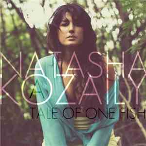 Natasha Kozaily - A Tale Of One Fish FLAC