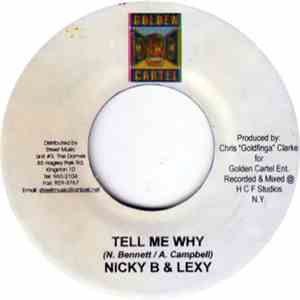 Nicky B & Lexy  / Chrisinti - Tell Me Why / Selassie Law FLAC