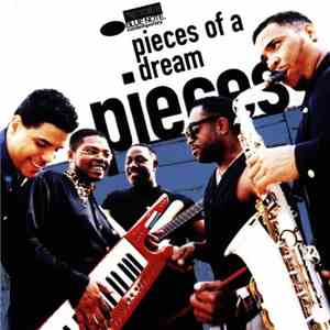 Pieces Of A Dream - Pieces FLAC