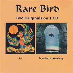 Rare Bird - 1st & Somebody's Watching FLAC