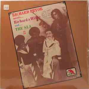 Richard Pryor / Richard & Willie - Richard Pryor Meets...Richard & Willie And...The SLA!! FLAC
