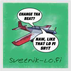 Svetnik - Lo.Fi. Stuff FLAC