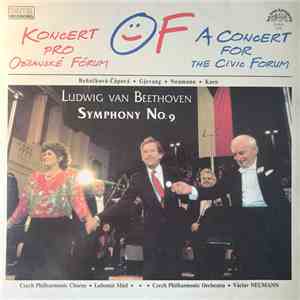 The Czech Philharmonic Orchestra, Ludwig van Beethoven, Czech Philharmonic Chorus - Symphony No. 9 - A Concert For The Civic Forum FLAC