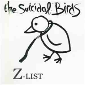 The Suicidal Birds - Z-List FLAC