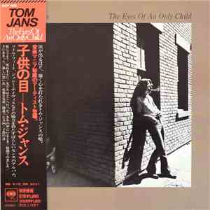 Tom Jans - The Eyes Of An Only Child FLAC