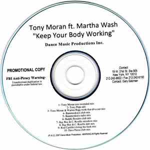 Tony Moran Ft. Martha Wash - Keep Your Body Working FLAC