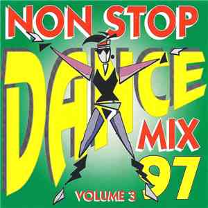 Unknown Artist - Non Stop Dance Mix 97 - Volume 3 FLAC