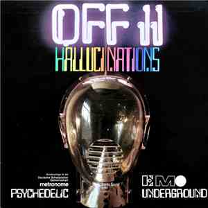 Various - Off II - Hallucinations (Psychedelic Underground) FLAC