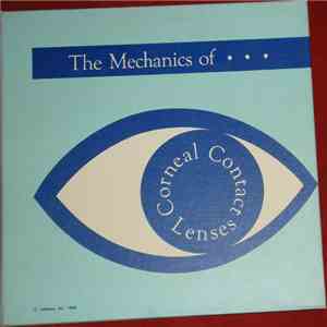 Vernon R. Lamb - The Mechanics Of... Corneal Contact Lenses FLAC