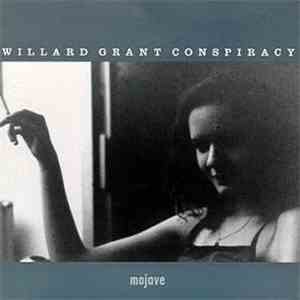 Willard Grant Conspiracy - Mojave FLAC