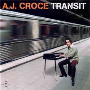A.J. Croce - Transit FLAC