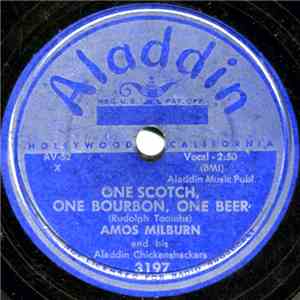 Amos Milburn And His Aladdin Chickenshackers - One Scotch, One Bourbon, One Beer / What Can I Do? FLAC