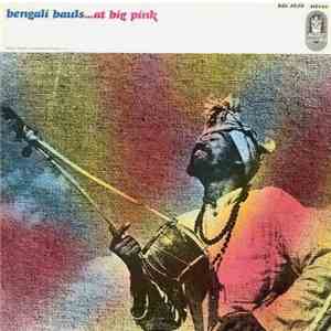 Bengali Bauls - At Big Pink FLAC