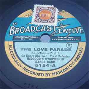 Bidgood's Symphonic Dance Band - The Love Parade FLAC