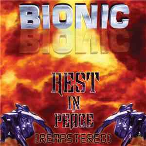 Bionic  - Rest In Peace FLAC