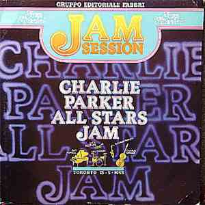 Charlie Parker - Charlie Parker All Stars Jam FLAC