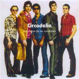 Circodelia - Las chicas de las canciones FLAC