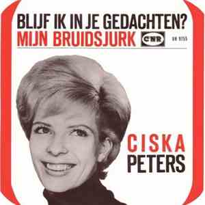 Ciska Peters - Blijf Ik In Je Gedachten / Mijn Bruidsjurk FLAC