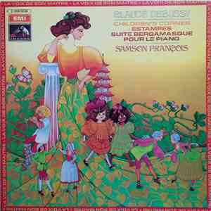 Claude Debussy, Samson François - Children's Corner / Estampes / Suite Bergamasque / Pour Le Piano FLAC