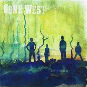 Dan Meinhardt - Gone West FLAC