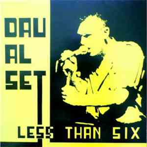 Dau Al Set - Less Than Six FLAC