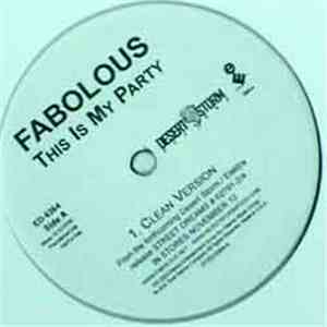 Fabolous - This Is My Party FLAC