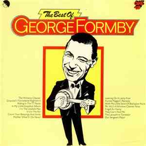 George Formby - The Best Of George Formby FLAC