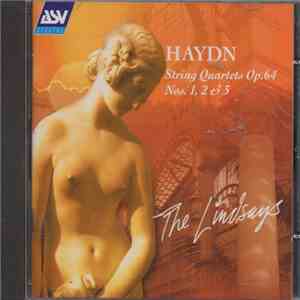 Haydn, The Lindsays - String Quartets Op. 64 Nos. 1-3 FLAC