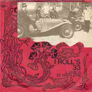 I Roll's 33 - L'Amica Di Marlene FLAC