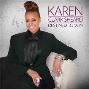 Karen Clark Sheard - Destined To Win FLAC