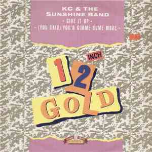 KC & The Sunshine Band - Give It Up / (You Said) You'd Gimme Some More FLAC