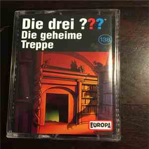 Marco Sonnleitner - Die Drei ??? 138 - Die Geheime Treppe FLAC